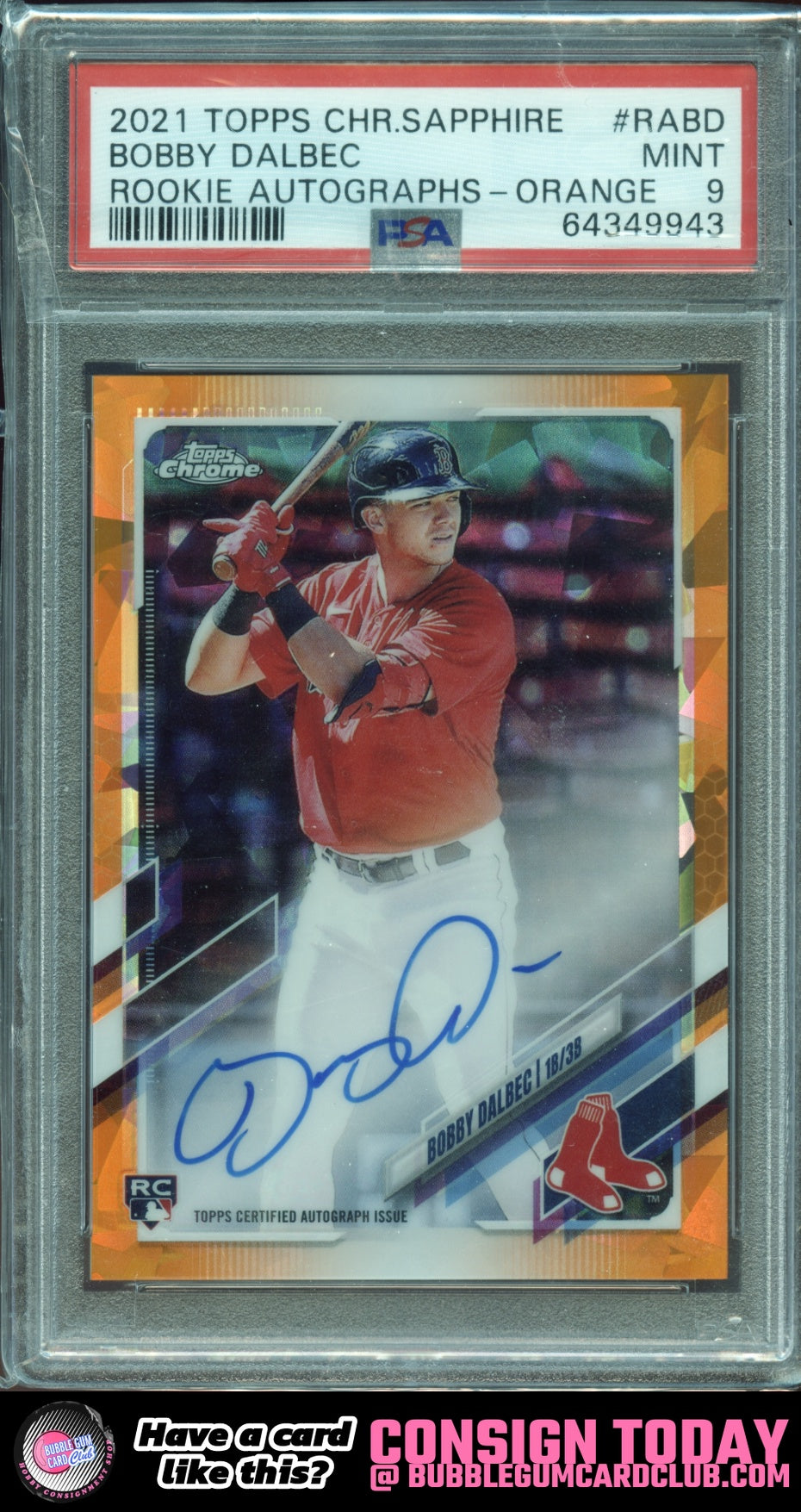 2021 Topps Chrome Sapphire Bobby Dalbec Rookie Auto Orange /25 Red Sox PSA 9