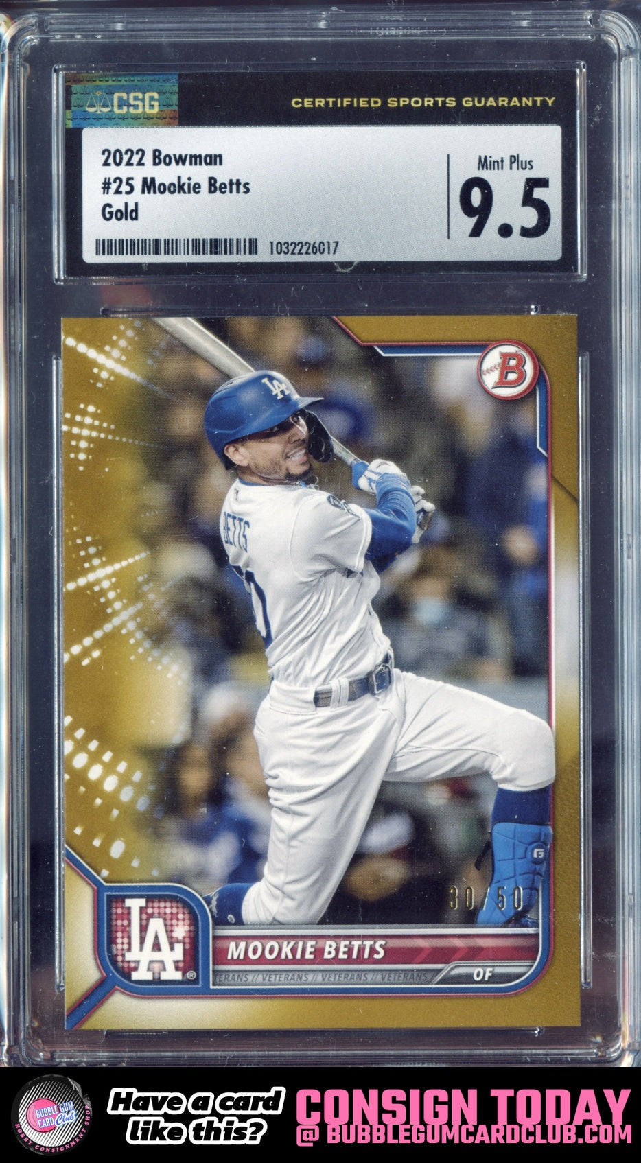 2022 Bowman Mookie Betts Gold #/50 Los Angeles Dodgers CSG 9.5
