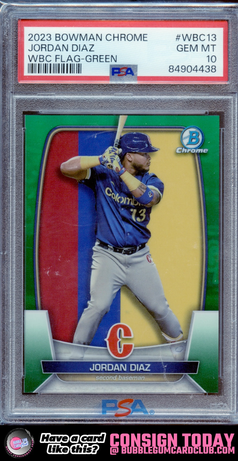 2023 Bowman Chrome World Baseball Jordan Diaz WBC Columbia Flag Green PSA 10