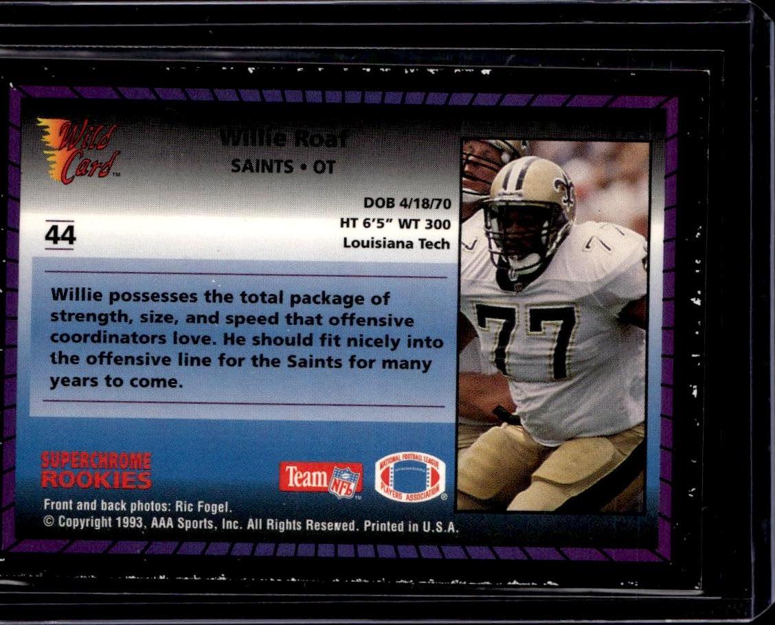 1993 Wild Card Willie Roaf Superchrome Rookies New Orleans Saints