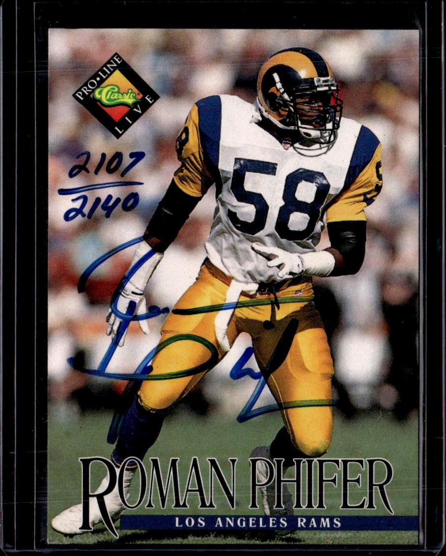 1994 Pro Line Live Roman Phifer Autographs Auto #/2140 Los Angeles Rams