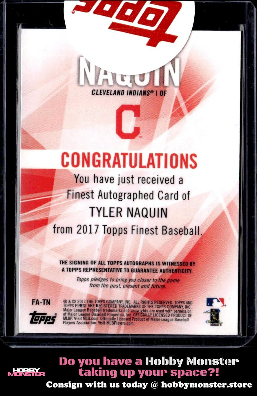 2017 Finest Tyler Naquin Finest Autographs Auto Cleveland Indians