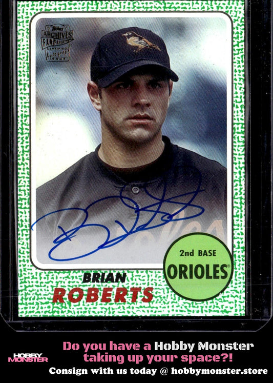 2024 Topps Archives Brian Roberts 1968 Fan Favorites On-Card Auto Green /99