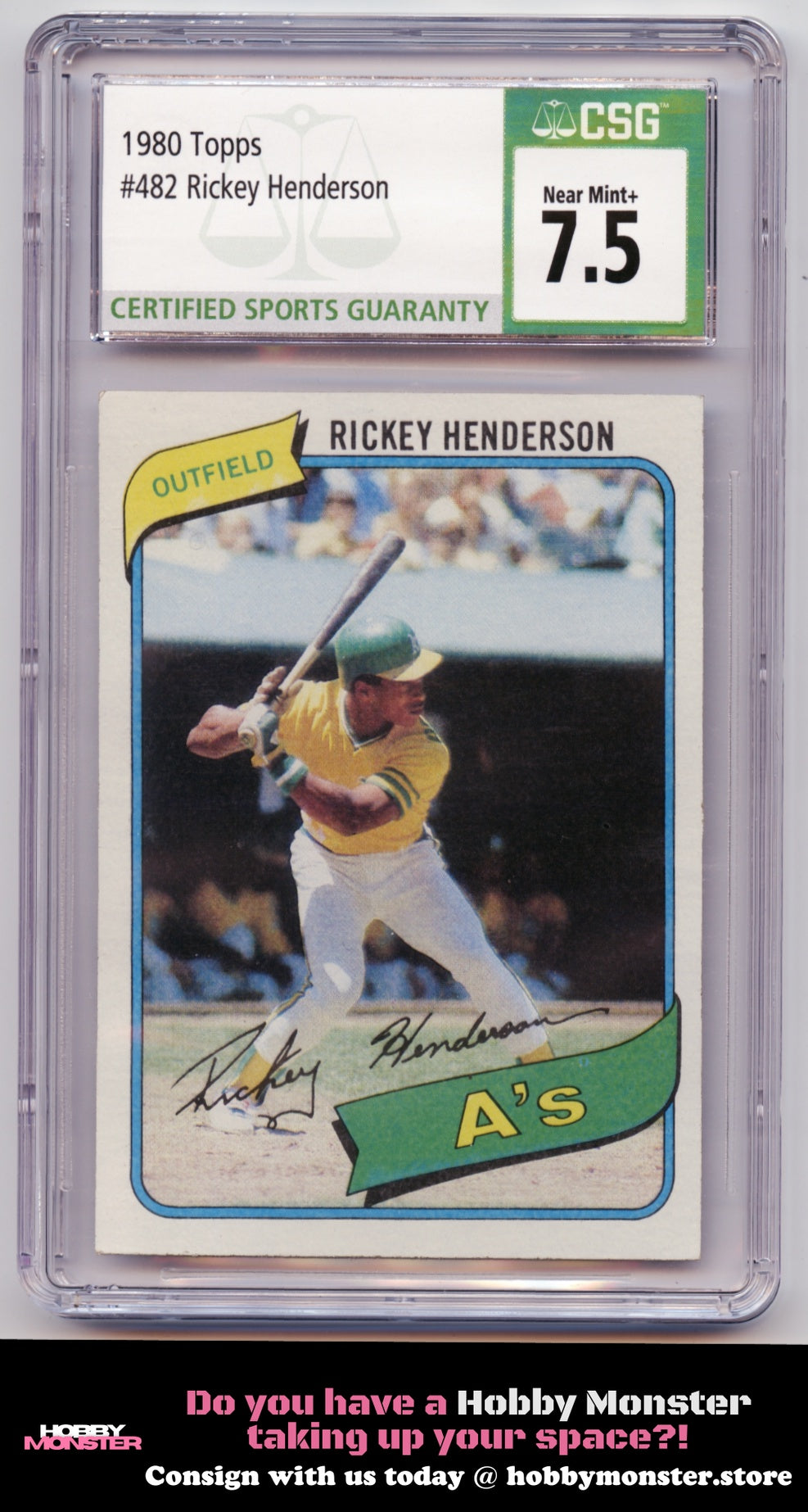 1980 Topps Rickey Henderson Rookie Oakland Athletics CSG 7.5