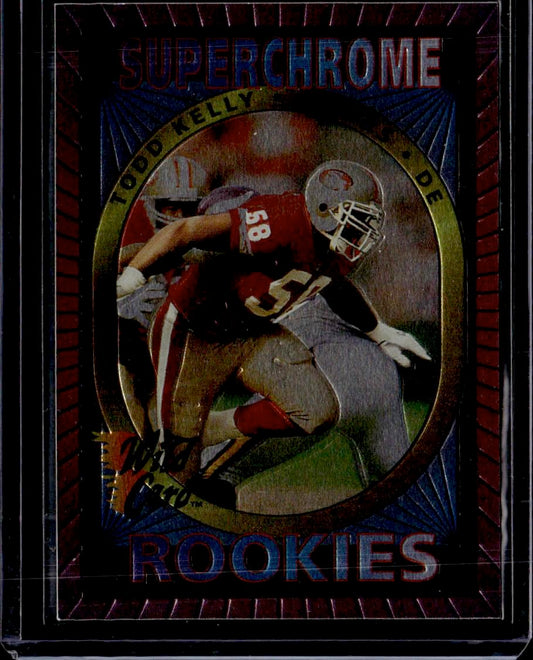 1993 Wild Card Todd Kelly Superchrome Rookies San Francisco 49ers