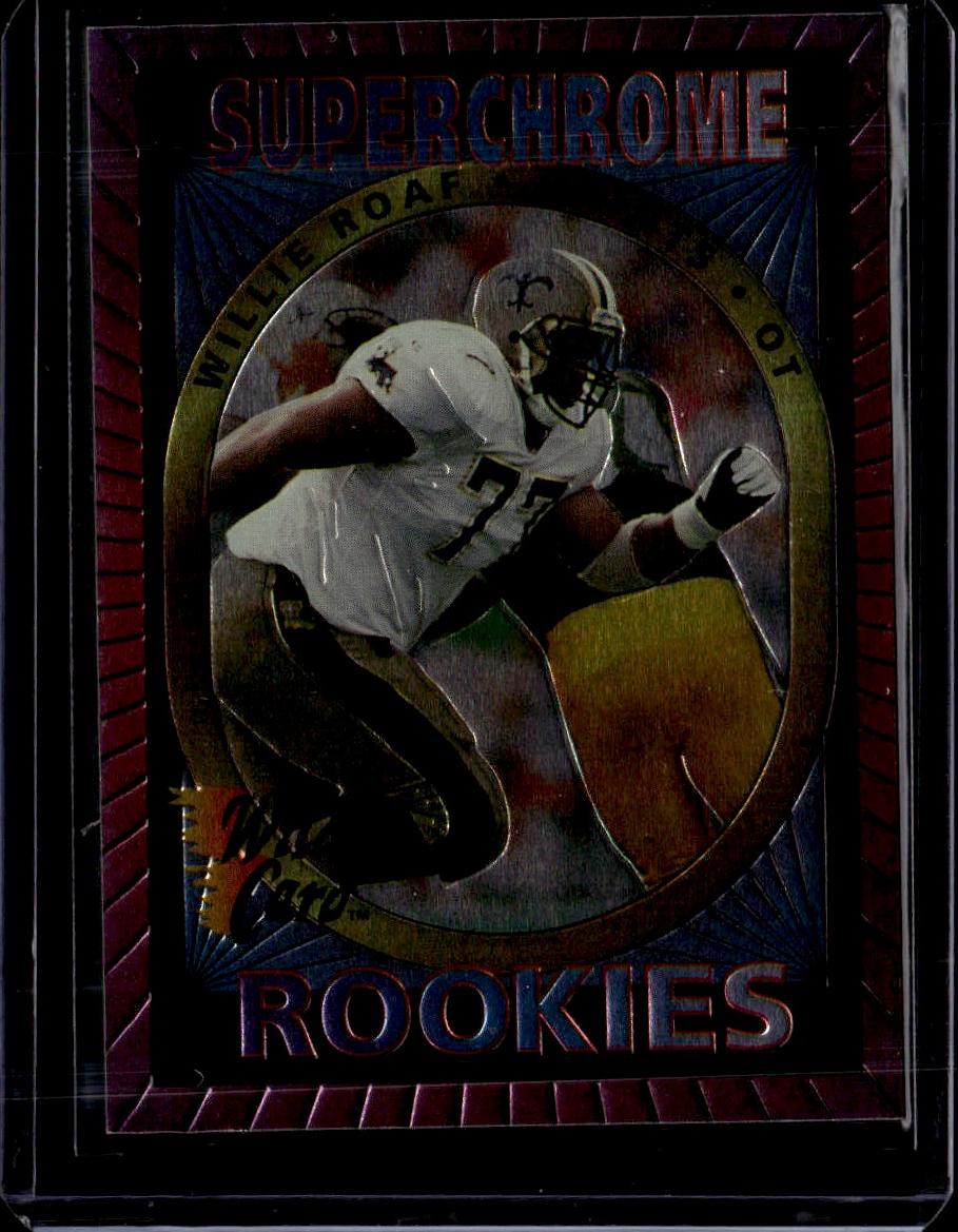 1993 Wild Card Willie Roaf Superchrome Rookies New Orleans Saints