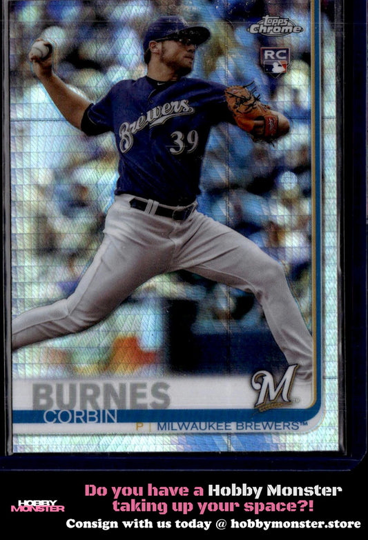 2019 Topps Chrome Corbin Burnes Prism Refractor Rookie Milwaukee Brewers