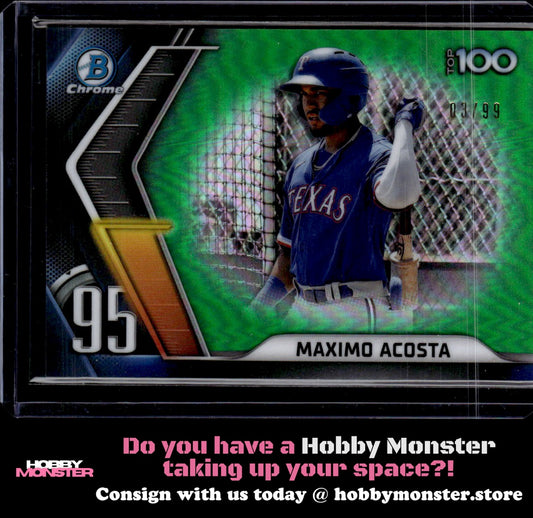 2022 Bowman Maximo Acosta Top 100 Green Refractors #/99 Texas Rangers