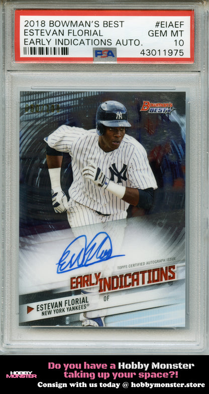 2018 Bowman's Best Estevan Florial Early Indications Auto #/100 Yankees PSA 10