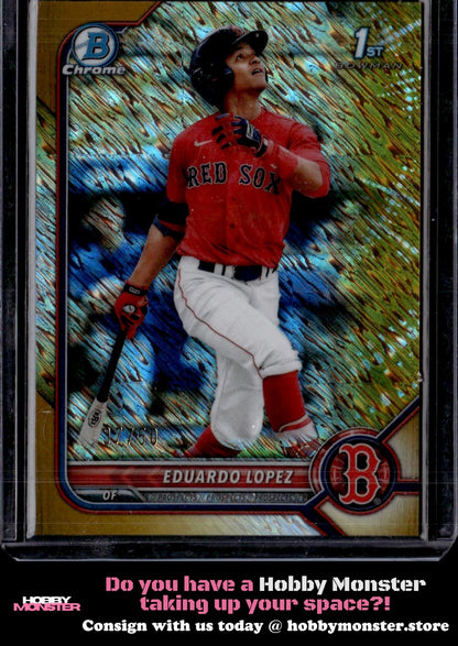 2022 Bowman Eduardo Lopez Chrome Gold Shimmer Refractors /50 Boston Red Sox