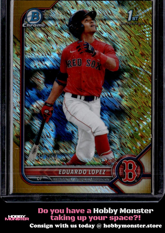 2022 Bowman Eduardo Lopez Chrome Gold Shimmer Refractors /50 Boston Red Sox