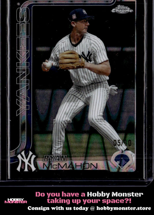 2025 Topps Chrome Ryan McMahon Black Lava Refractor /10 New York Yankees