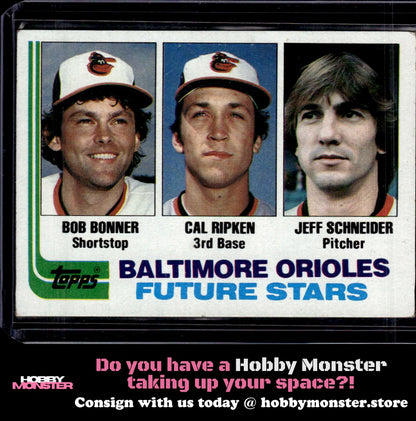 1982 Topps Orioles Cal Ripken Schneider Bonner RC Rookie Orioles