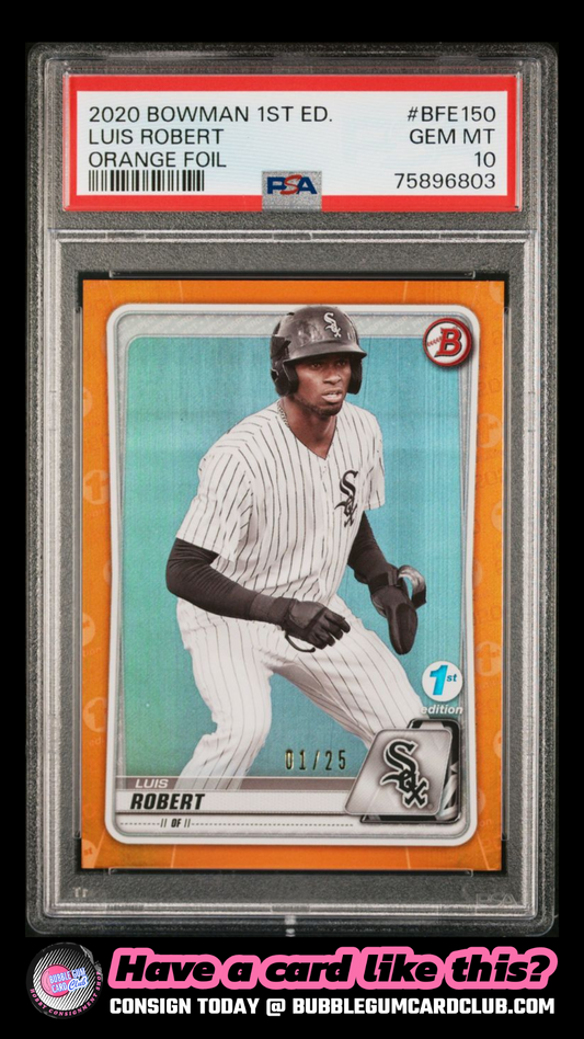 2020 Bowman First Edition Luis Robert Orange Foil /25 PSA 10
